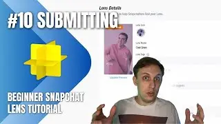 How to make free Snapchat Lenses - #10 Submitting your lens - Lens Studio tutorial
