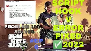 How To Fix Script Hook V Error In Gta 5 (2021+2022)/Unknown game version gta 5