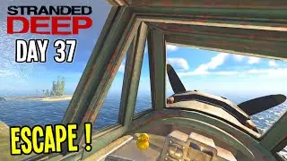 Escaping the Islands! - STRANDED DEEP Gameplay (2023) - Part 23