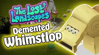 (Animated) Whimstlop on Demented Dream Island - The Lost Landscapes