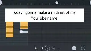 MAKING MIDI ART of my CHANNEL NAME using (fl studio) mobile app CREEPS ME OUT😱