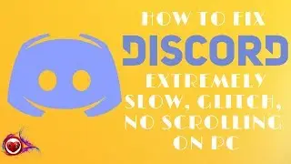 🚧 How to Fix Discord App Extremely Slow, Glitch, No Scrolling on PC Let's Play 🚧