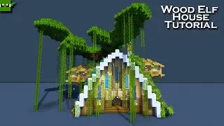 How to Build an Wood Elf House in Minecraft