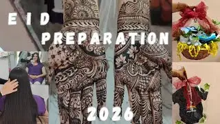 Eid ki Taiyari | Eid Preparation 2026 | Hair Transformation | Gift Hamper| ShabilaVlogs 