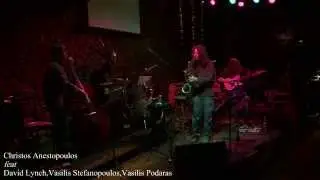 Christos Anestopoulos feat David Lynch,Vasilis Stefanopoulos,Vasilis Podaras