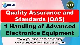 QAS 1 Handling of Advanced Electronics Equipment