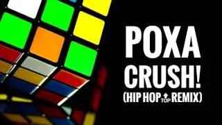 POXA CRUSH! (Hip Hop TOP Remix) Nicks Vieira ft. Dane Bayer