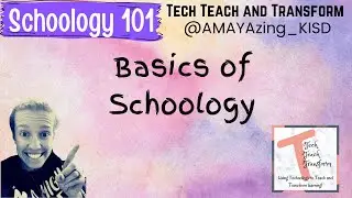 Basics of Schoology