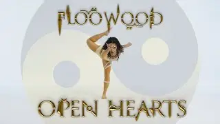 Floowood - Open Hearts (Official Music Video)