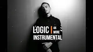 Logic - 44 More (Instrumental) [Remade From Scratch]