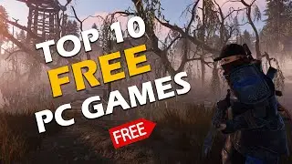 Top 10 Free PC Games