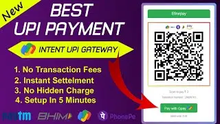 New Gpay Intent UPI Payment Gateway With QR  Tutorials in php instant settlement no Hidden Cost