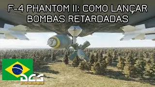 DCS Tutorial: F-4 Phantom II Como soltar bombas "retardadas" Mk-82 Snake Eye