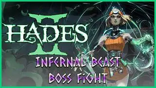 Hades 2 - Infernal Beast Boss Fight