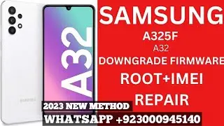 SUMSUNG GALAXY A32[A325] IMEI REPAIR Samsung 32 Null IMEI Fix Android 13