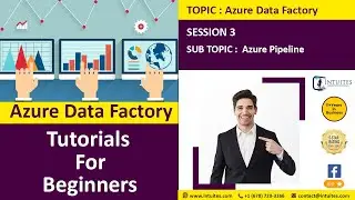Azure Data Factory Tutorials for beginners ( ADF Session 3 - Azure Pipeline)