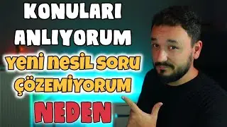 LGS Konularını Anlıyorum Yeni Nesil Soru ÇÖZEMİYORUM! NEDEN? LGS 2023