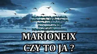 MARIONEIX - CZY TO JA ? (PROD. YOUNG TAYLOR)