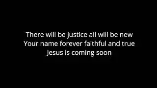Even So Come (D)