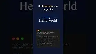 Font Size Range | HTML CSS And JavaScript