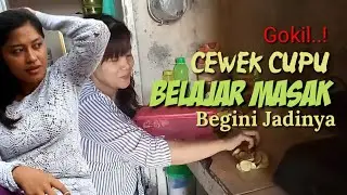 Cewe Cupu Belajar Masak
