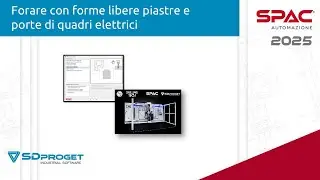 Forare con forme libere piastre e porte di quadri elettrici - SPAC Automazione 2025