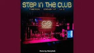 Step In the Club