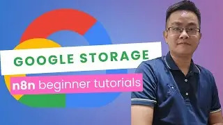 Beginner n8n Tutorial: Generate AI Images & Save to Google Cloud