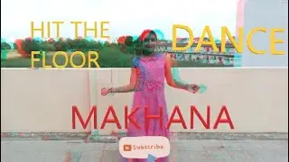 MAKHANA DANCE\\HIT THE FLOOR\\BY POOJA\\12 YEAR GIRL\\