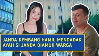 Janda Muda Hamil, Bapaknya Dipukuli Warga..