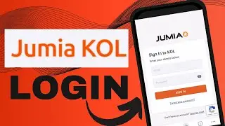Jumia Kol Login: How to Login Jumia Kol Account 2024?