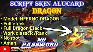 SCRIPT SKIN ALUCARD. COSTUM INFERNO DRAGON