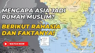 Fakta Benua Asia Menjadi Rumah Bagi Jutaan Umat Muslim Dari Seluruh Dunia