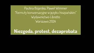 Formuły konwersacyjne w języku hiszpańskim - niezgoda, protest, dezaprobata