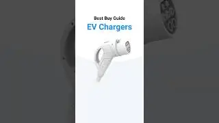 Best Buy Guide — EV Chargers