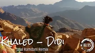 Khaled - Didi (Jalal Ramdani Remix)