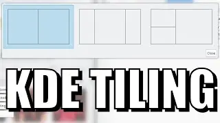KDE is FULL of TILING FEATURES!