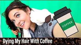 I Dyed My Hair With Coffee