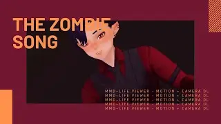 [MMD ~ VRM Life Viewer] The Zombie Song ~ Motion DL Camera DL ~ Vtuber 🧡