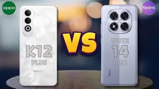 Oppo K12 Plus Vs Redmi Note 14 Pro 5G | Full Comparison 🔥