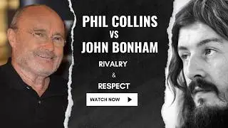 Phil Collins vs. John Bonham: The Untold Story of Rivalry & Respect