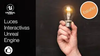 Tutorial Luces Interactivas Unreal Engine - Blueprints