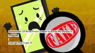 symptoms of real mobile || how to know my android phone is original