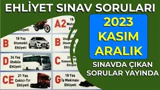 AÇIKLAMALAR ÇOK ÖNEMLİ / Kasım Aralık 2023 Ehliyet Soruları / Ehliyet Sınav Soruları 2023