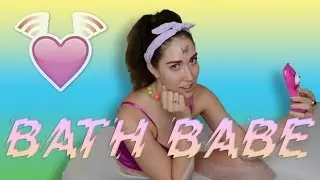 Bath Babe: Periscope
