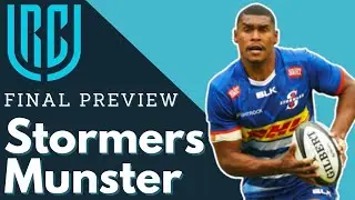 Stormers v Munster URC Final Preview - 2022/23