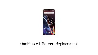 OnePlus 6T LCD Replacement