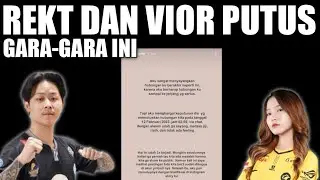 PENJELASAN REKT & VIOR PUTUS GARA-GARA INI ! BAWA-BAWA NAMA MANTAN