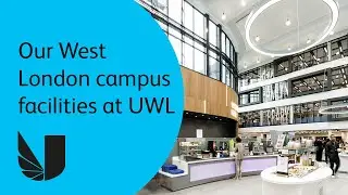 Our West London campus facilities at the University of West London