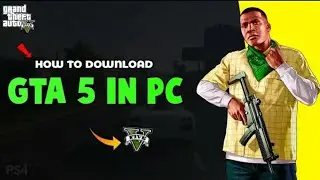 How to Download GTA 5 in PC or Laptop in 2023
